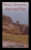 Black Donnelly, Rats And Pigs