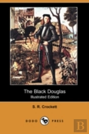 BLACK DOUGLAS (ILLUSTRATED EDITION) (DODO PRESS)