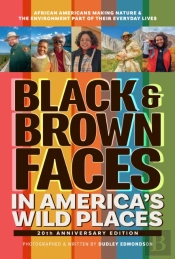 Black & Brown Faces In America'S Wild Places