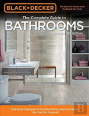 Black & Decker Complete Guide To Bathrooms 5th Edition