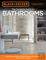 Black & Decker Complete Guide To Bathrooms 5th Edition