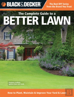 Bertrand.pt - Black & Decker The Complete Guide To A Better Lawn