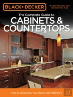 Bertrand.pt - Black & Decker The Complete Guide To Cabinets & Countertops