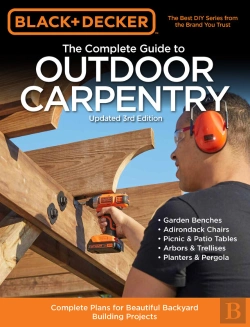 Bertrand.pt - Black & Decker The Complete Guide To Outdoor Carpentry Updated 3rd Edition