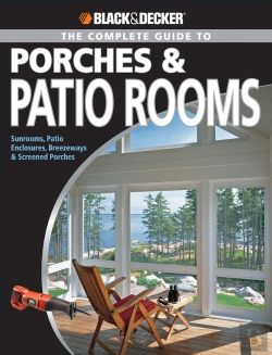 Bertrand.pt - Black & Decker The Complete Guide To Porches & Patio Rooms