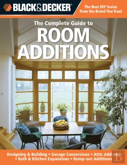 Bertrand.pt - Black & Decker The Complete Guide To Room Additions