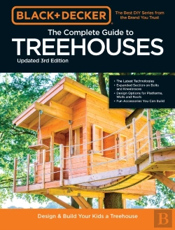 Bertrand.pt - Black & Decker The Complete Photo Guide To Treehouses 3rd Edition