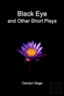 Black Eye And Other Short Plays
