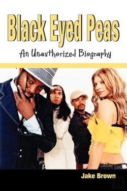 Bertrand.pt - Black Eyed Peas - An Unauthorized Biography