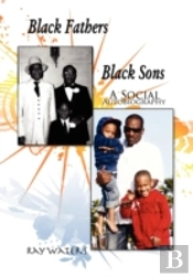 Black Fathers Black Sons