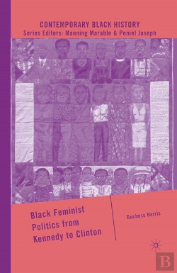 Bertrand.pt - Black Feminist Politics From Kennedy To Clinton