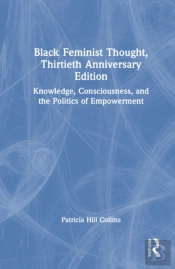 Black Feminist Thought, 30th Anniversary Edition