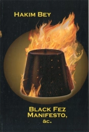 Black Fez Manifesto, &C.