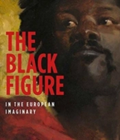 Black Figure In The European Imaginary