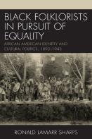 Black Folklorists In Pursuit Of Equality