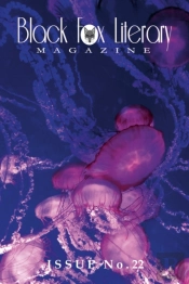 Black Fox Literary Magazine - Issue #22