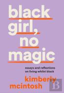 Black Girl, No Magic