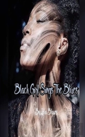 Black Girl Sings The Blues