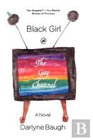 Black Girl @ The Gay Channel