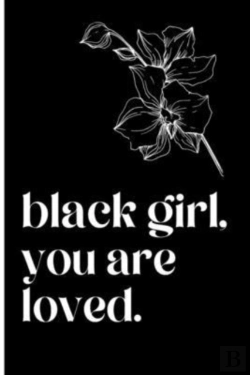 Bertrand.pt - Black Girl, You Are Loved Journal