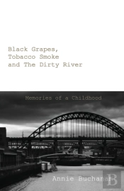 Black Grapes, Tobacco Smoke And The Dirt
