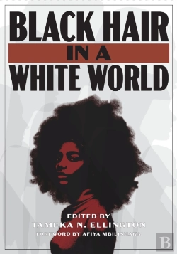 Bertrand.pt - Black Hair In A White World