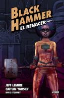 Black Hammer 5 El Renacer Parte 1