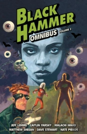 Black Hammer Omnibus Volume 3