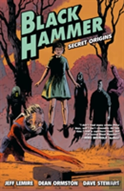 Bertrand.pt - Black Hammer Volume 1: Secret Origins