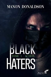 Black Haters Tome 1 : Action