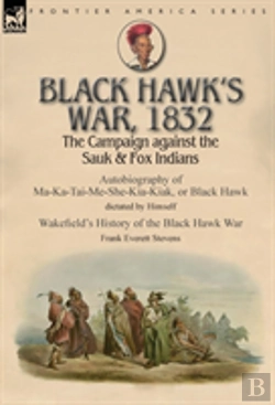 Bertrand.pt - Black Hawk'S War, 1832