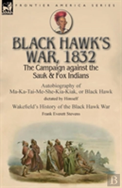 Bertrand.pt - Black Hawk'S War, 1832
