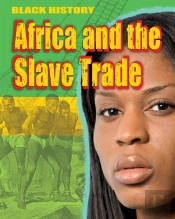 Black History: Africa And The Slave Trade