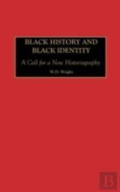 Black History And Black Identity