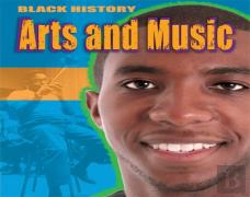 Black History: Arts And Music