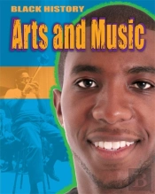 Black History: Arts And Music