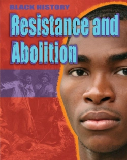 Bertrand.pt - Black History: Resistance And Abolition