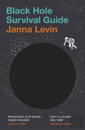 Black Hole Survival Guide