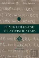 Black Holes And Relativistic Stars