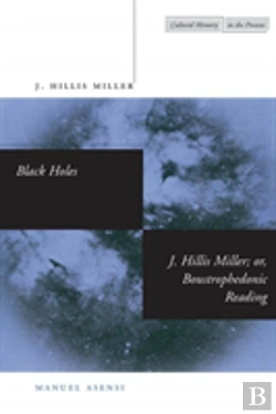Bertrand.pt - Black Holes / J. Hillis Miller; Or, Boustrophedonic Reading