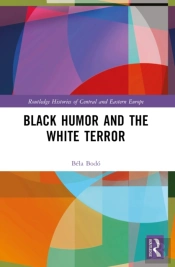 Black Humor And The White Terror