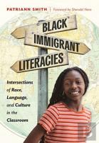 Black Immigrant Literacies