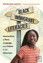 Black Immigrant Literacies