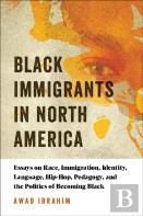 Black Immigrants In North America