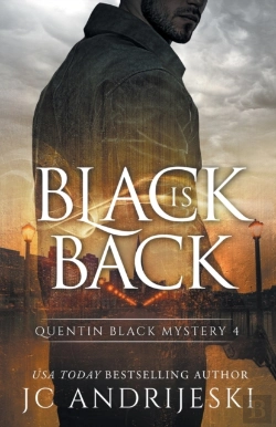 Bertrand.pt - Black Is Back (Quentin Black Mystery #4)