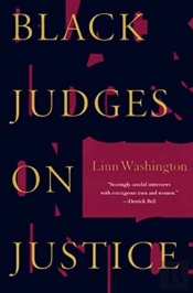 Black Judges On Justice