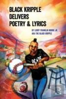 Black Kripple Delivers Poetry & Lyrics