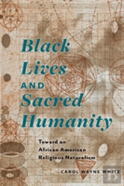 Black Lives And Sacred Humanity