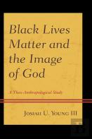 Black Lives Matter And The Image Of God