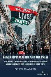 Black Lives Matter And The Press